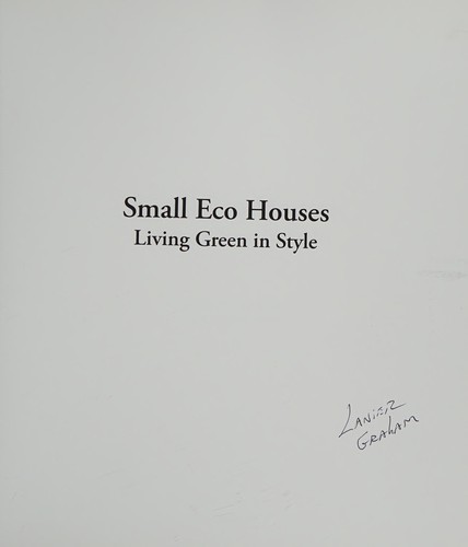 Small Eco Houses: Living Green in Style